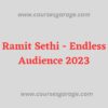 Ramit Sethi - Endless Audience 2023