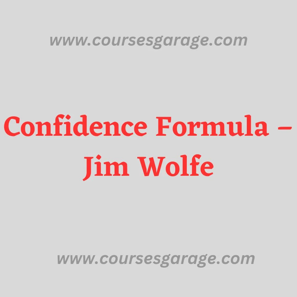 Confidence Formula – Jim Wolfe